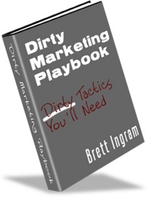 Product picture Dirty Marketing Playbook-Make More Money On Your Website